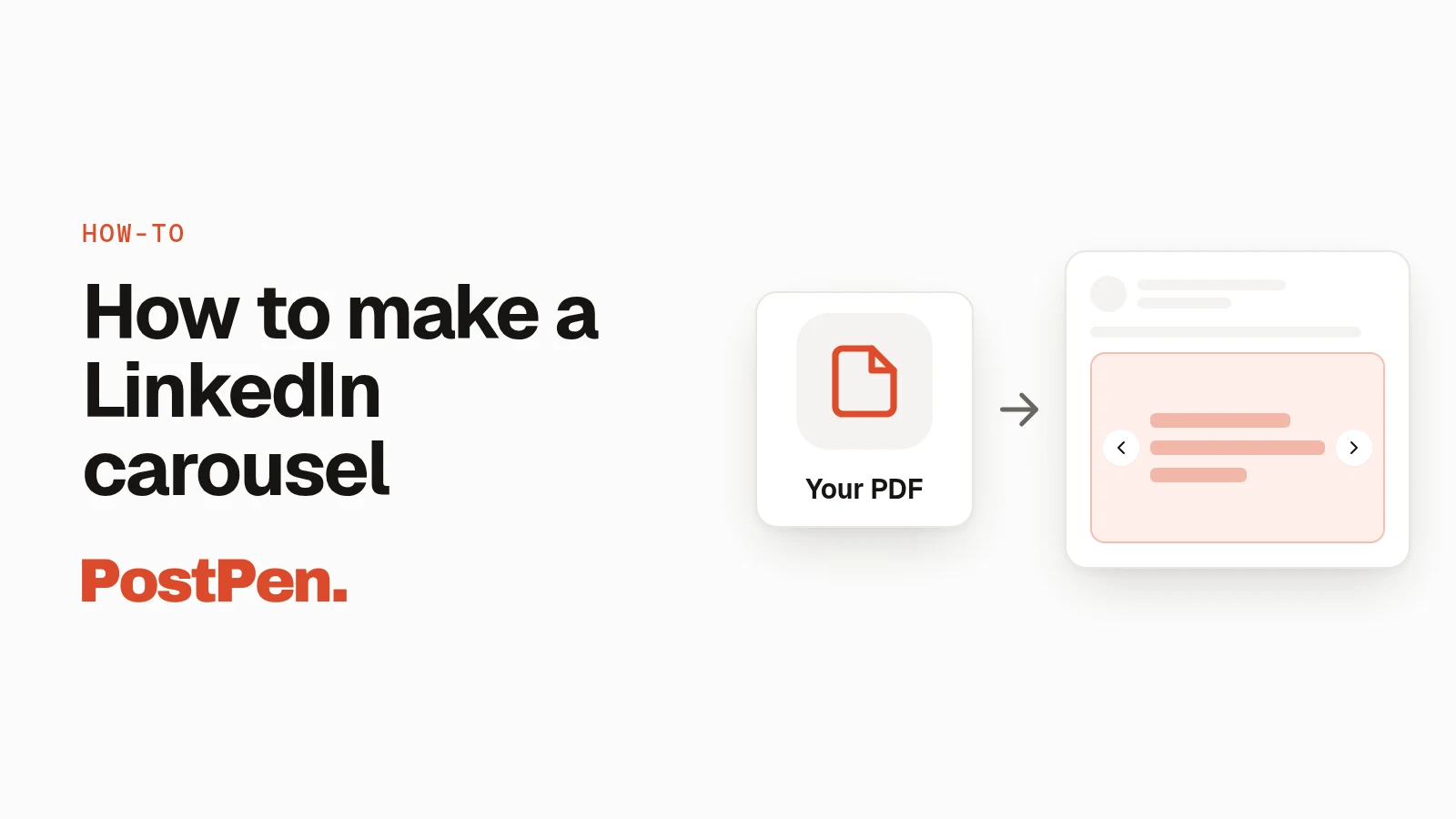 PostPen cover: 'How to make a LinkedIn carousel' with a PDF icon pointing to a swipeable carousel post.