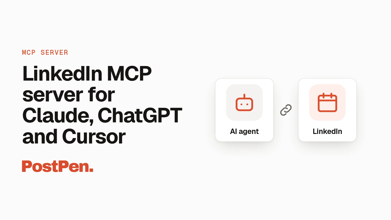 PostPen cover: 'LinkedIn MCP server for Claude, ChatGPT and Cursor' with an AI agent linked to LinkedIn.